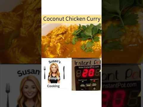 Instant Pot Chicken Coconut Curry From Frozen #chickencoconutcurry #food #chickencurryrecipe