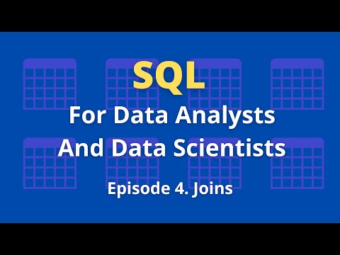 SQL For Data Analysts And Data Scientists - Episode 4 - Joins
