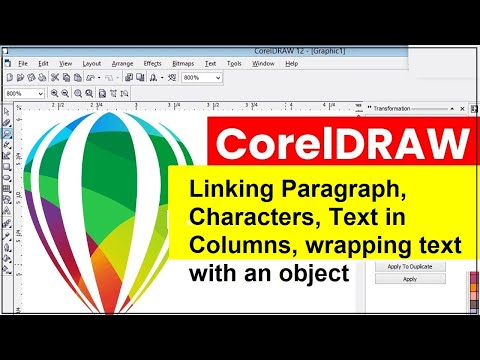 CorelDraw - Linking Paragraph, Characters, Text in Columns, wrapping text with an object