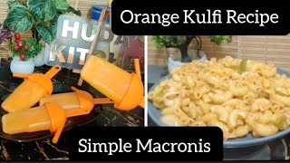Orange Kulfi Recipe | Simple and easy recipes | Macaronis Recipe for kids | Huda's Kitchen