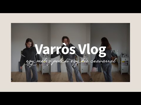varrós vlog | egy meleg pulcsi