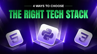 4 ways to choose the right tech stack | HCL GUVI