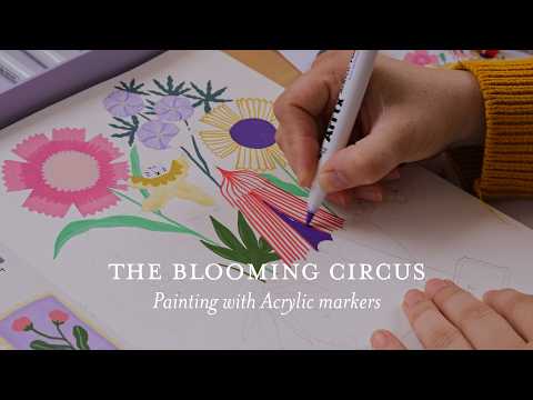 From Swatches to Spectacle | Painting a Blooming Circus with Acrylic Markers
