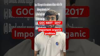 Do you know this PROBLEM NEET (2017) || GOC #problem3   || 18 DAYS 30 PROBLEMS