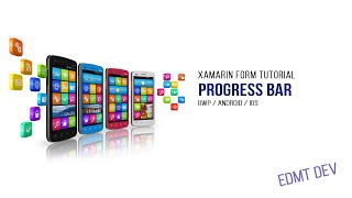 Xamarin Form Tutorial - 14.ProgressBar