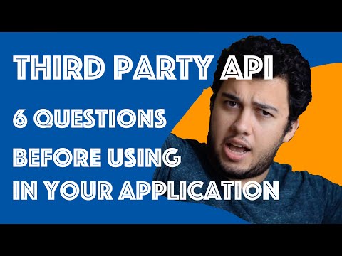 6 questions to ask before using a third party api | Dev Tips