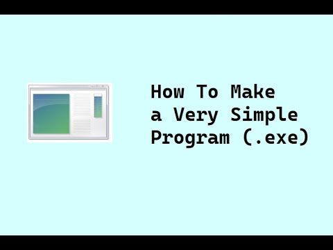How to make a simple program (.exe file)
