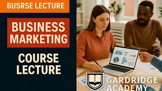 Business Marketing Course Lecture | Strategy, Branding & Certification for Growth-Driven