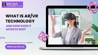 What Is ARVR Technology And How Does It Affects SEO | AR VR Development Company | AR Software Agency