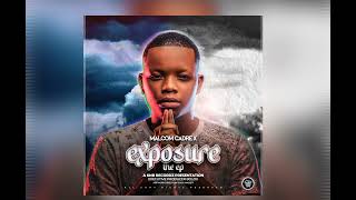 Who Can Relate - Malcolm Cadre X prod by; DJ Bolox || EXPOSURE (Official Audio)