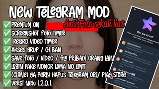 UPDATE TELEGRAM MOD ANTI FOTO SEKALI LIAT PREMIUM TERBARU 2025