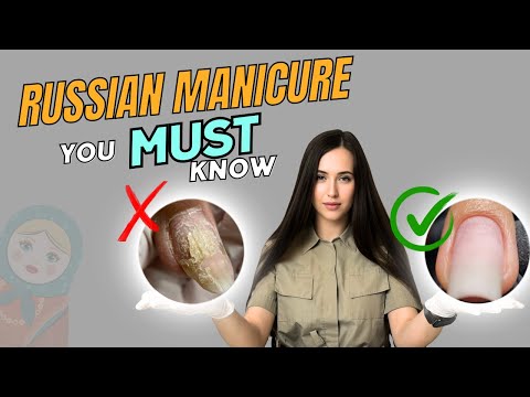 What is a Russian manicure? Why so popular? Best quality ever?