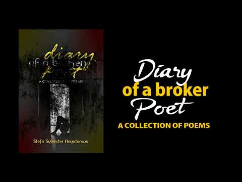 Diary Of A Broken Poet by Stefn Sylvester Anyatonwu1