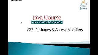 #22-Packages & Access Modifiers  | Java Course (For Beginners) with real life examples
