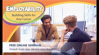 Employability: Developing Skills for All Careers