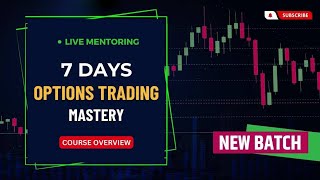 7 Days Options Trading Mastery Course - Informative Video