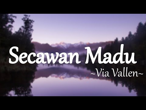 Secawan Madu - Via Vallen (Lirik)