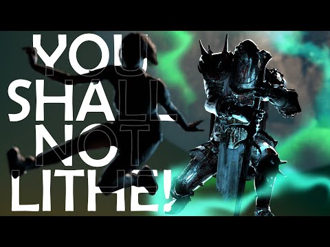 YOU SHALL NOT LITHE!