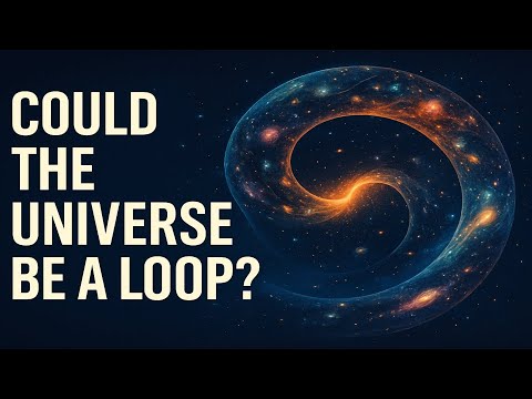 Could the Universe Be a Loop? | The Big Bounce Theory Explained.