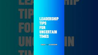 Leadership Tips for Uncertain Times 💪 #leadershiptips #techleadership #leadership