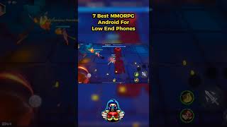 7 Best MMORPG Android For Low End Mobile Devices #shorts #mmorpg