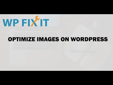 Optimize Images on WordPress