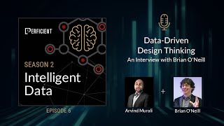 Data-Driven Design Thinking | Intelligent Data S2E6