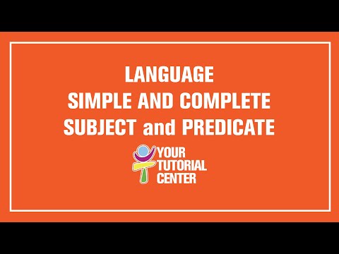 Kinds of Subject and Predicate Part 1