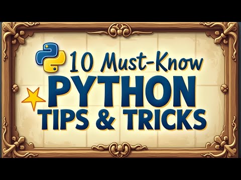 10 must known Tips and Tricks in Python