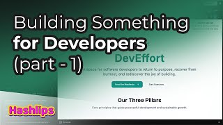 Building Something for Developers (part - 1)