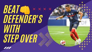 How To Do Stepover Like Mbappè Football Skills Tutorial || Learn in 3 steps