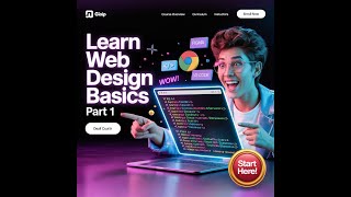 Learn Web Design Basics Part 1: Start Building Websites Today!