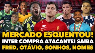 🔴🚨⚠️ INTER ANUNCIA COMPRA DE ATACANTE QUE FICA, FRED E OTÁVIO LIVRES, NOME PERTO, JUAN JESUS E BORRÉ