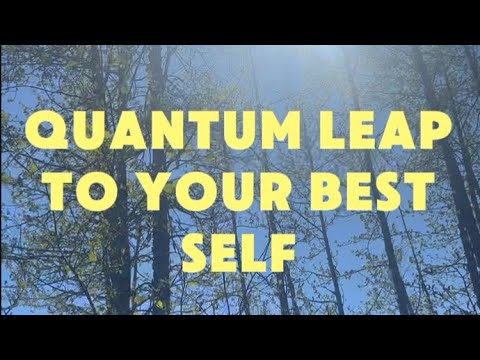 QUANTUM LEAP TO THE BEST POSSIBLE VERSION OF YOURSELF ! 3:33 affirmations — HEALTHY MENTAL DIET