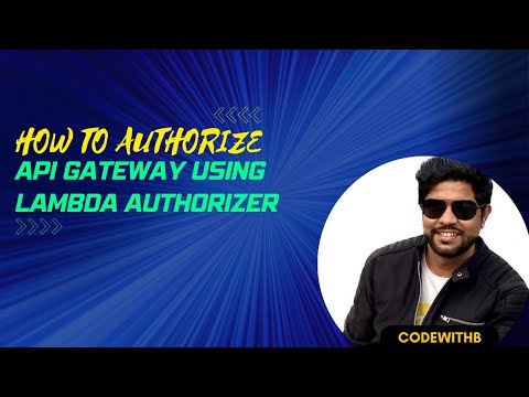 Secure AWS Gateway with Custom Authorizers: Step-by-Step Guide