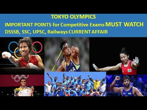 Tokyo Olympic 2020 Important Points for UPSC, DSSSB, SSC, Railways Exam Current Affair August 2021