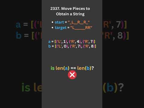 2337. Move Pieces to Obtain a String 🔄💻 | LeetCode Puzzle Solved! 🎯