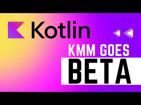Kotlin Multiplatform Mobile goes Beta | What is KMM? How does it compare to Flutter?