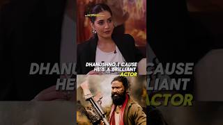 Why Dhanush is One of the Most Talented Actors | Raashi khanna Interview
