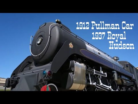 1912 Pullman Private Car and 1937 Canadian Pacific Royal Hudson Steam Locomotive Walkthrough Tour