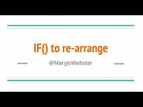 Excel Magic: Using IF() to rearrange data