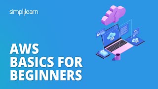 AWS Basics for Beginners | Basics of Amazon Web Services | AWS Training 2026 | Simplilearn