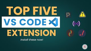 5 Best VS Code Extensions for PRO WEB Developers