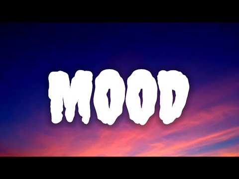 MOOD 24KGOLDN LYRICS  // BAD HABITS ED SHEERAN LYRICS