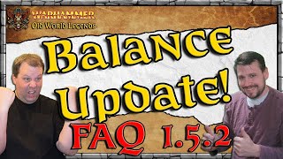 Balance Update - FAQ 1.5.2 What Changed? | News & Updates | Warhammer | Old World Legends Show