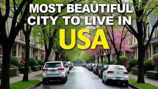 Top 10 Most Scenic and Livable Cities in the United States