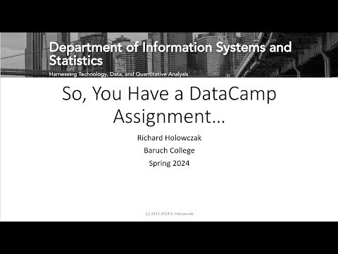 So, You Have a DataCamp Assignment...