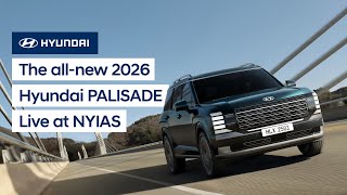 The All-New 2026 Hyundai PALISADE | Live From NYIAS