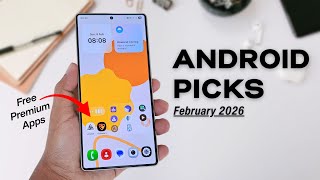 Top 10 Android Apps You Missed! – February 2026