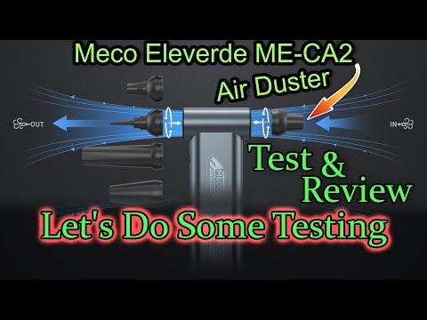 Meco Eleverde Air Duster ME-CA2 Test & Review